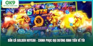 Bắn cá Golden Hoyeah - Cách Chọn Các Loại Súng Phù Hợp
